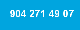 904 271 49 07 904 271 49 07
